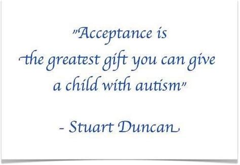 Acceptance | Autism acceptance quotes, Autism inspirational quotes ...