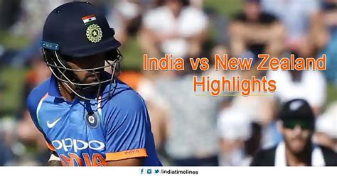 India vs New Zealand Highlights: ODI -Kuldeep & Dhawan win on India