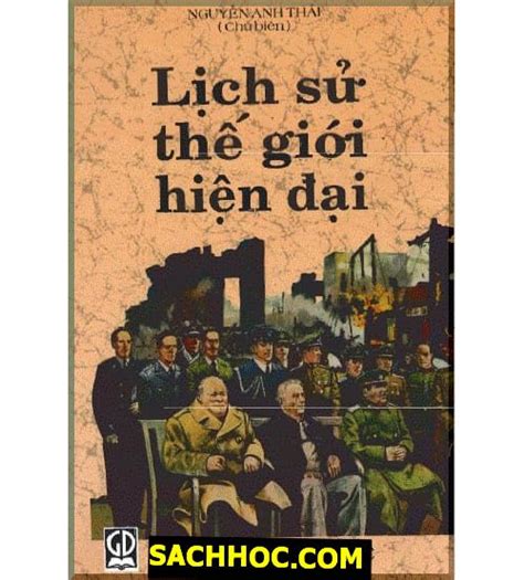 Lịch Sử Thế Giới Hiện Đại (1917 - 1995) - Ichonloc.com