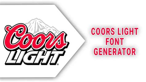 Coors Light Font Generator - Create Magic