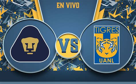 Pumas vs Tigres transmisión Goles. Liga MX 2022 | Jornada 16| Mediotiempo