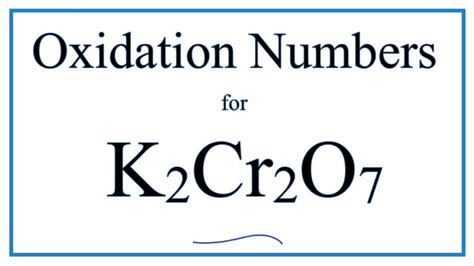 How to find the Oxidation Number for Cr in K2Cr2O7 (Potassium ...