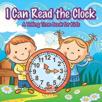 I Can Read the Clock a Telling Time Book for Kids - Walmart.com