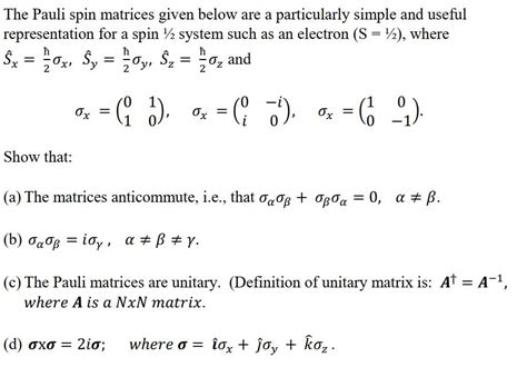 Solved The Pauli spin matrices given below are a | Chegg.com