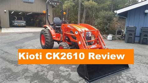 Kioti CK2610 Review - YouTube