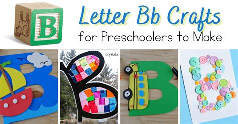 Letter of the Week: 40+ Preschool Crafts to Teach Letter B