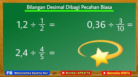 Cara Mudah Pembagian Bilangan Desimal dengan Pecahan - YouTube