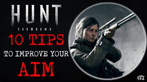 Hunt Showdown: 10 Tips to Improve Your Aim - YouTube