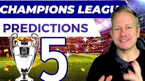 Champions League Predictions 5 (Part 1/2) ⚽️ Betting & Winning Tips on ...