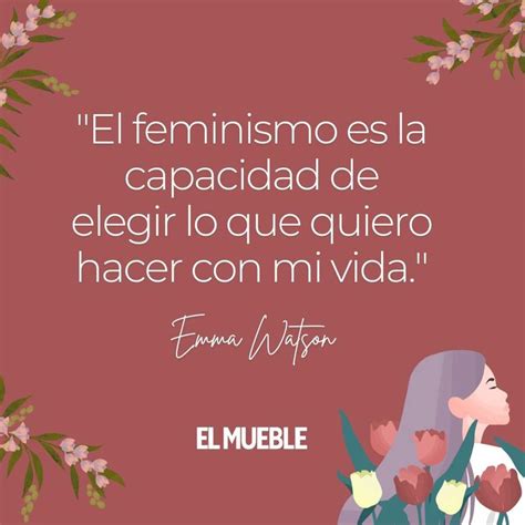 120 frases para el Día de la Mujer: cortas, originales y poderosas para ...