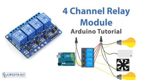 4-Channel Relay Module - Arduino Tutorial