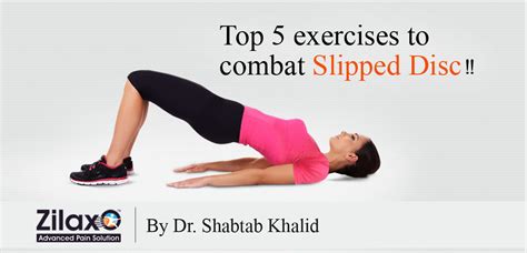 Zilaxo Advanced Pain Solution: Top 5 Exercises To Combat Slipped Disc