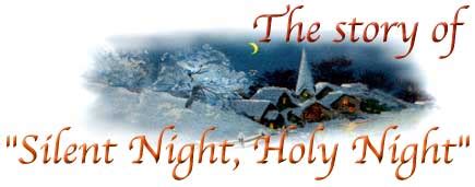 The Story Of Silent Night | There is Power in Prayer through Yeshua Ha ...