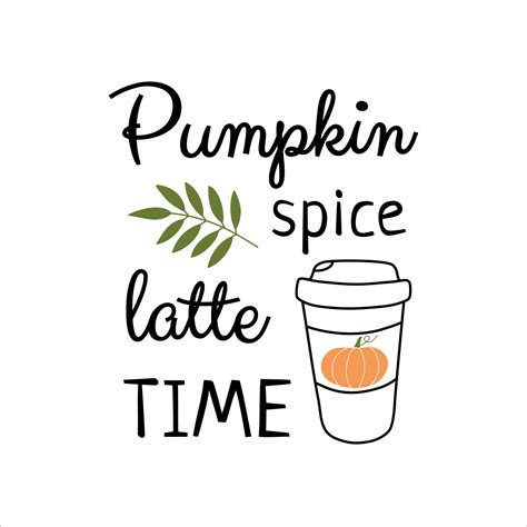 Pumpkin spice latte time quote. A glass of coffee in doodle style ...