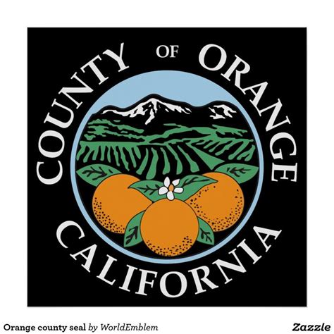 Orange county seal poster | Zazzle.com | Orange county, Orange ...