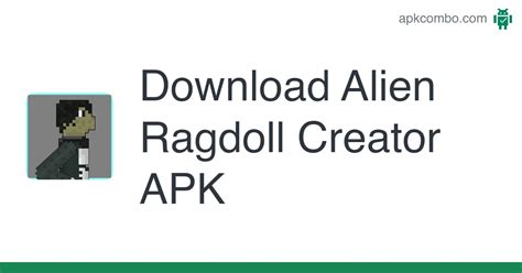 Alien Ragdoll Creator APK (Android Game) - Free Download