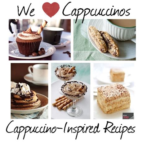 10 Recipes To Celebrate the Cappuccino - MomTrends