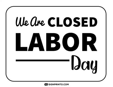 a sign that says we are closed labor day