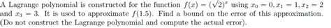 Solved A Lagrange polynomial is constructed for the function | Chegg.com