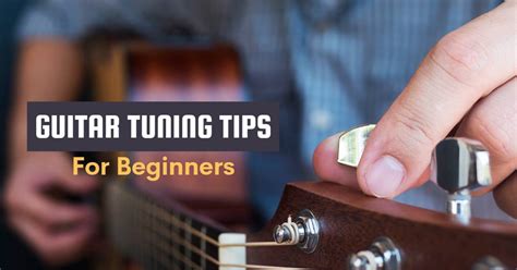 9 Guitar Tuning Tips Beginner Guitarists Ought To Know - Guitar Kraft