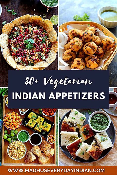 30+ Indian Appetizers (Vegetarian) - Madhu's Everyday Indian