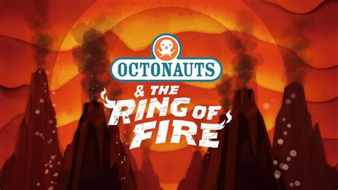 Octonauts & The Ring Of Fire Custom Intro (6K Subs!!! - Thanks To My ...