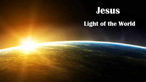 Jesus - Light of the World - Creekside Bible Church