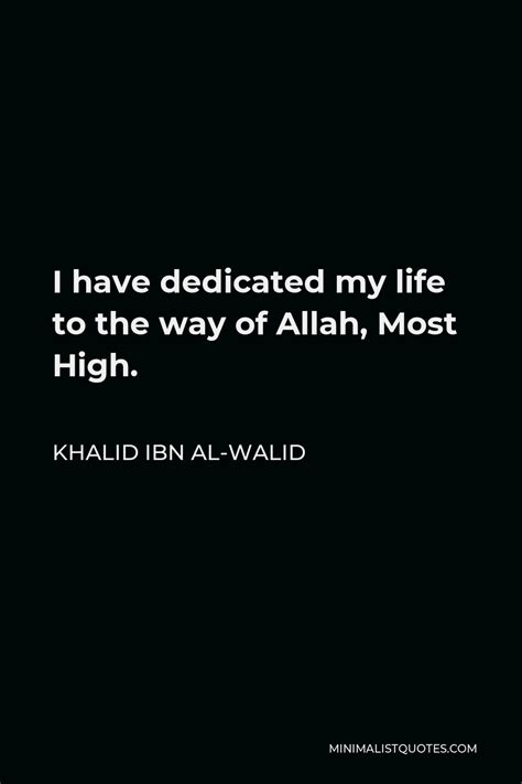 Khalid Bin Walid Quotes