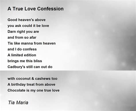 A True Love Confession - A True Love Confession Poem by Tia Maria