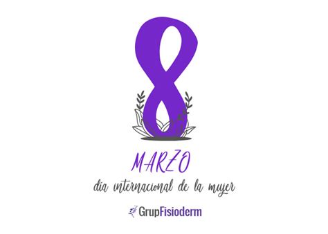 Manifiesto para el Día Internacional de la Mujer 2019 - GrupFisioderm