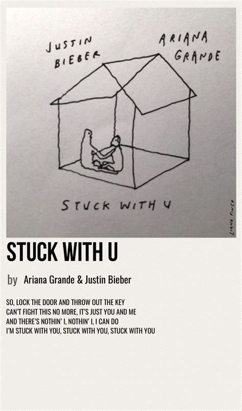 stuck with u | Ariana grande songs lyrics, Nostalgic songs, Justin ...