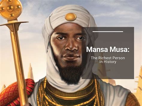 Mansa Musa: The Richest Person In History | The How To Take Over The ...