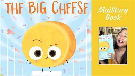 The Big Cheese by Jory John & Pete Oswald: Interactive Read Aloud Book ...