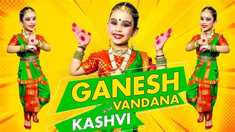 Ganesh Vandana Dance Performance || KASHVI ADLAKHA - YouTube