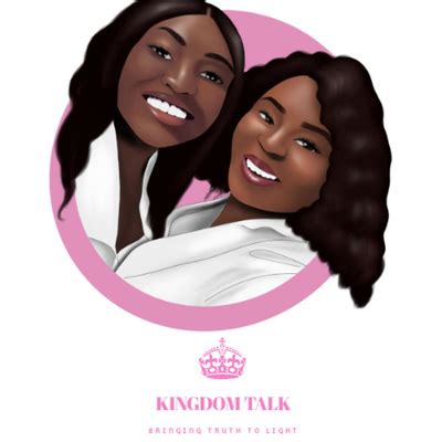 The Kingdom Talk Podcast • A podcast on Spotify for Podcasters