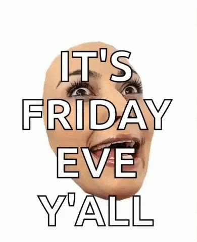 Happy Friday Eve GIFs | GIFDB.com