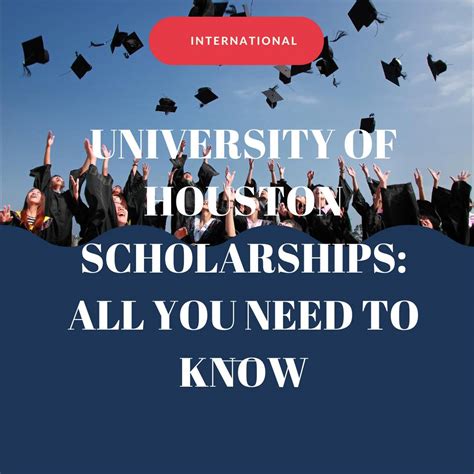 University Of Houston Scholarships 2022:All You Need To Know