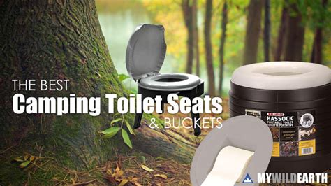 Check out the Best Camping Toilet Seats & Buckets