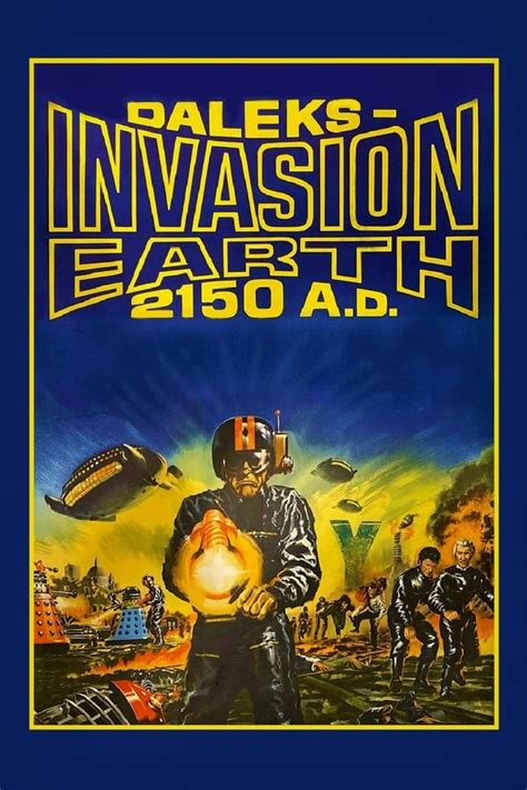 Daleks' Invasion Earth: 2150 A.D. (1966) — The Movie Database (TMDb)