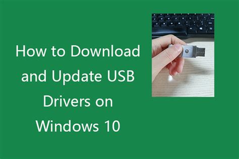 How to Download and Update USB Drivers on Windows 10