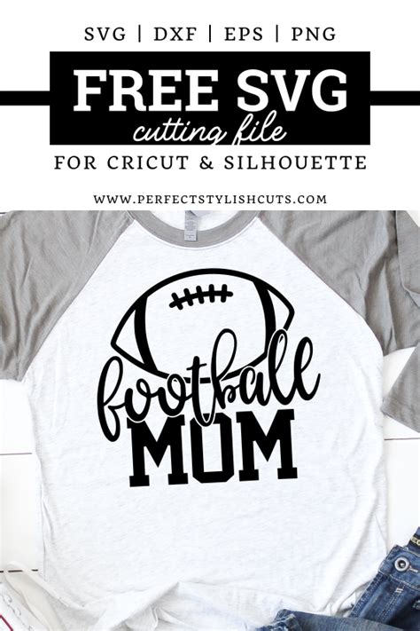 Free Football Mom SVG File - PerfectStylishCuts | Free SVG Cut Files ...