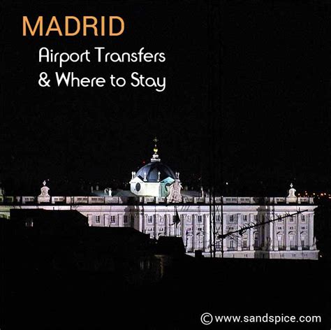 Madrid Airport Transfers & Where to Stay 🇪🇸