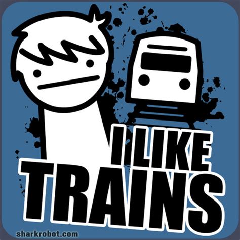 ASDF movie images I like trains t-shirt logo wallpaper and background ...