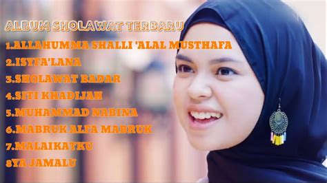 ALBUM SHOLAWAT TERBARU - YouTube