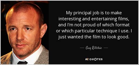 TOP 25 QUOTES BY GUY RITCHIE | A-Z Quotes