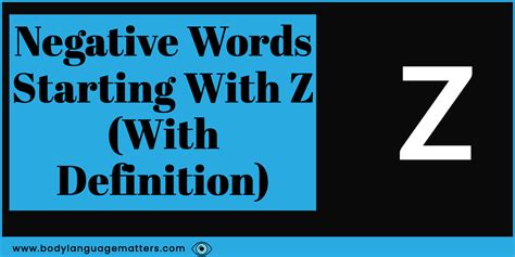 100 Negative Words Starting With Z (With Definitions)