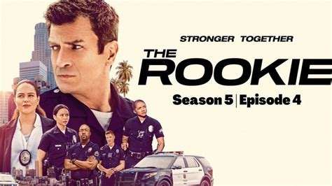 The Rookie Season 5 Episode 4: Release Date, Time, Preview & Streaming ...