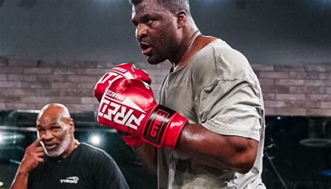 Mike Tyson believer in Francis Ngannou's boxing skills after training ...