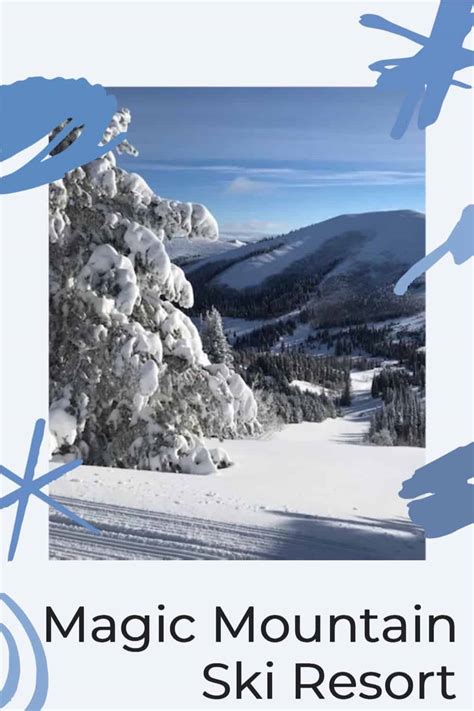 Magic Mountain Ski Resort - Mommy Travels