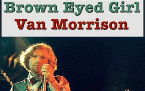 Who Was Van Morrison’s “Brown Eyed Girl”? – American Blues Scene